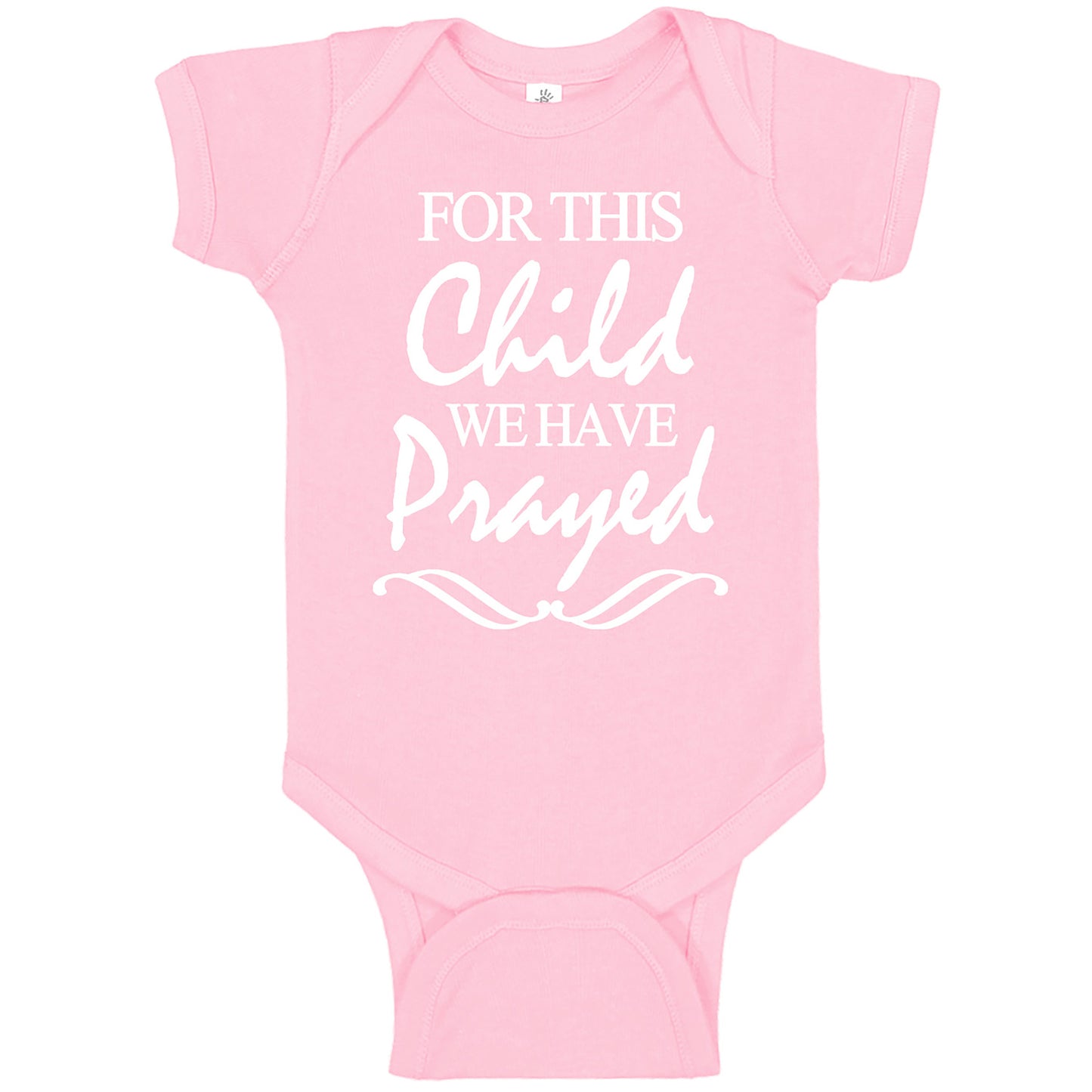 For This Child We Have Prayed Onesies & Bodysuits