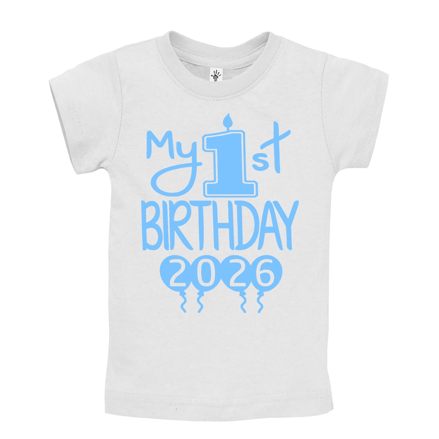 My 1st Birthday 2026 - First Birthday Shirts