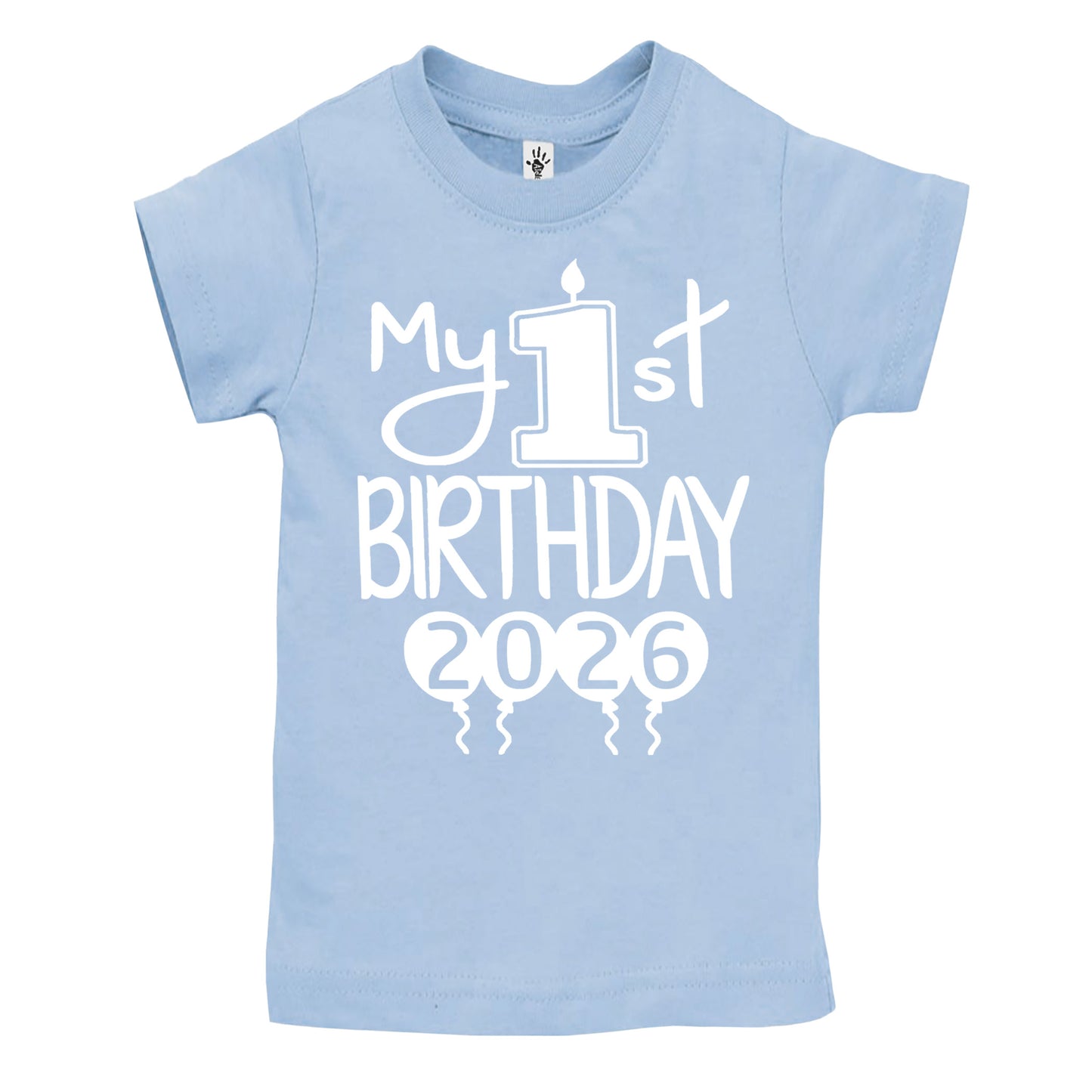 My 1st Birthday 2026 - First Birthday Shirts