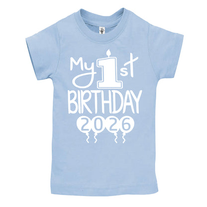 My 1st Birthday 2026 - First Birthday Shirts