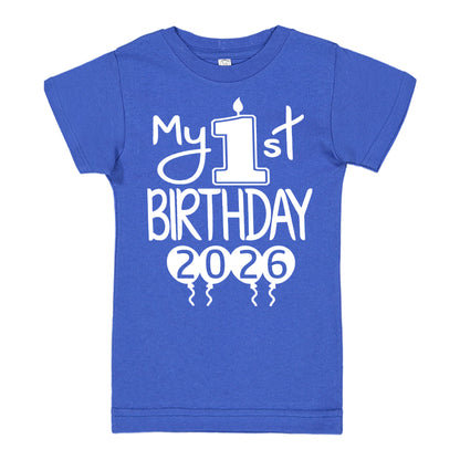 My 1st Birthday 2026 - First Birthday Shirts