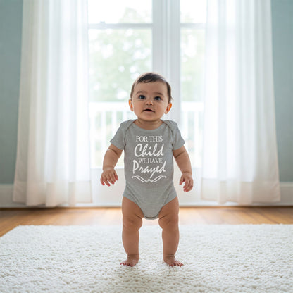 For This Child We Have Prayed Onesies & Bodysuits
