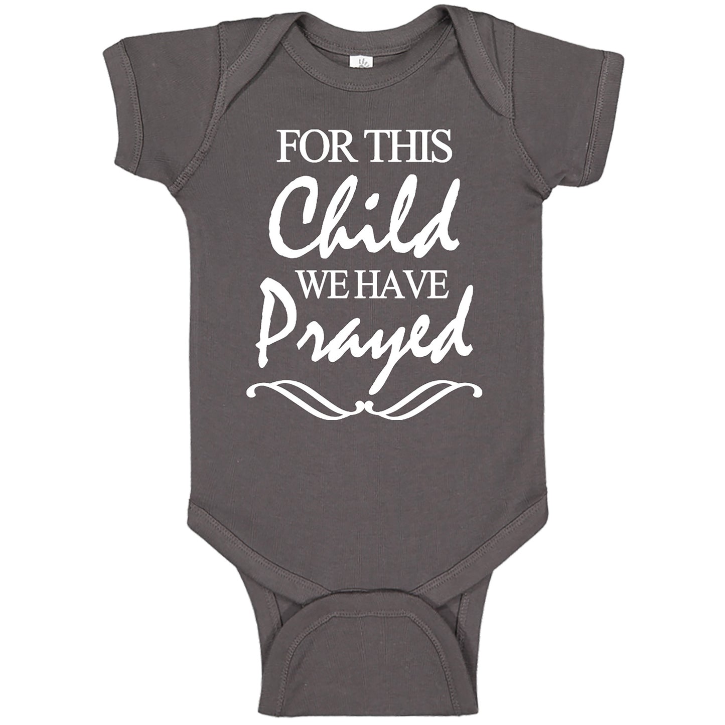 For This Child We Have Prayed Onesies & Bodysuits