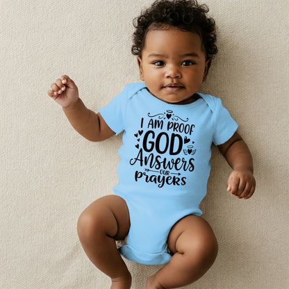I Am Proof God Answers Our Prayers Cute Onesies & Bodysuits