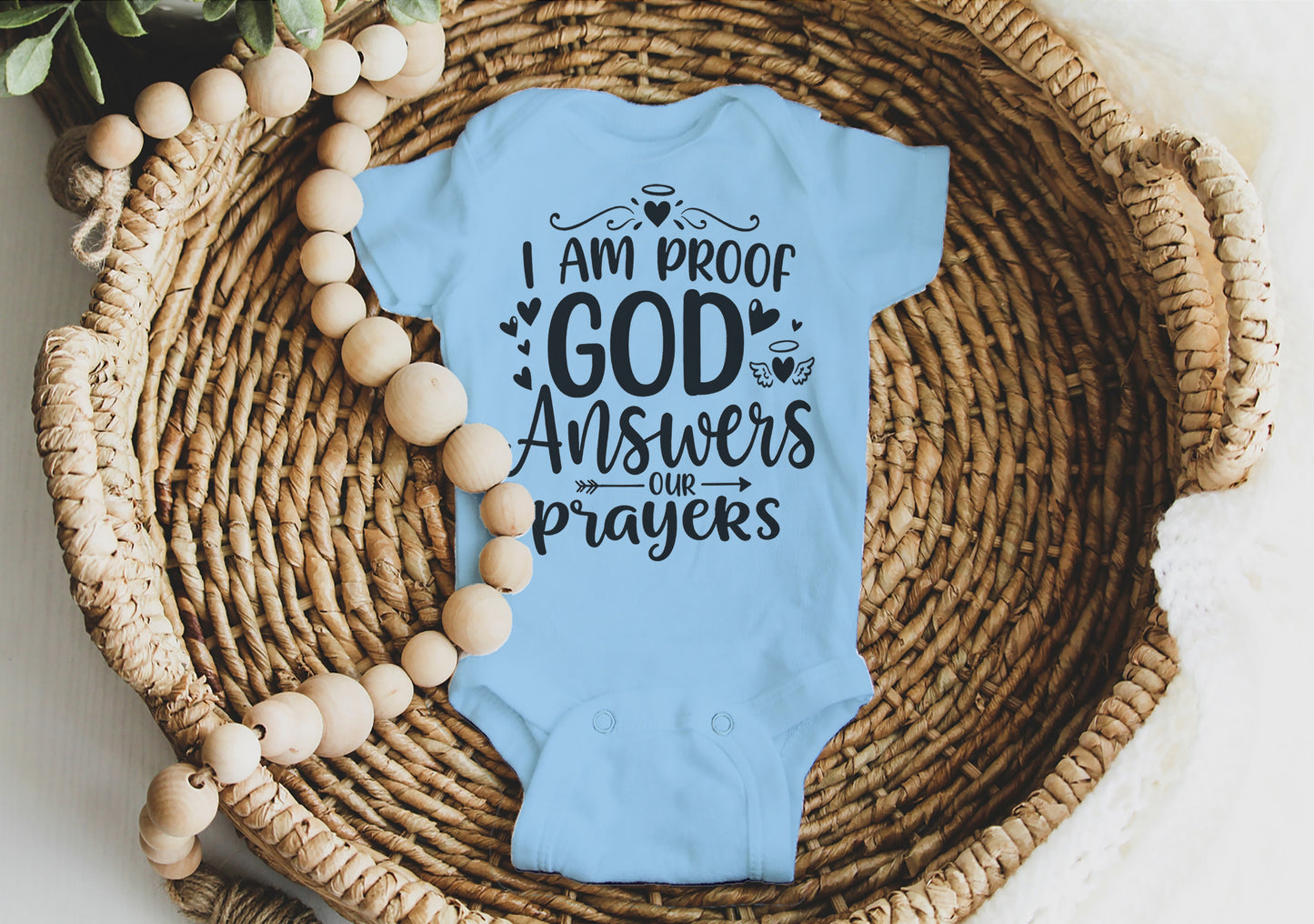 I Am Proof God Answers Our Prayers Cute Onesies & Bodysuits