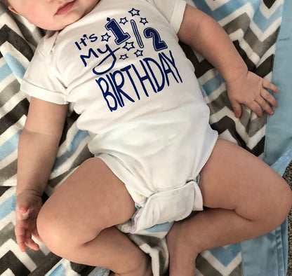 It's My Half Birthday Onesies & Bodysuits