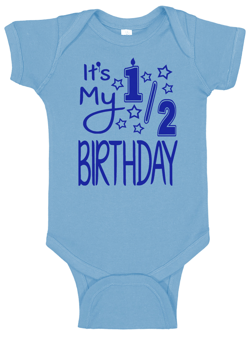 It's My Half Birthday Onesies & Bodysuits