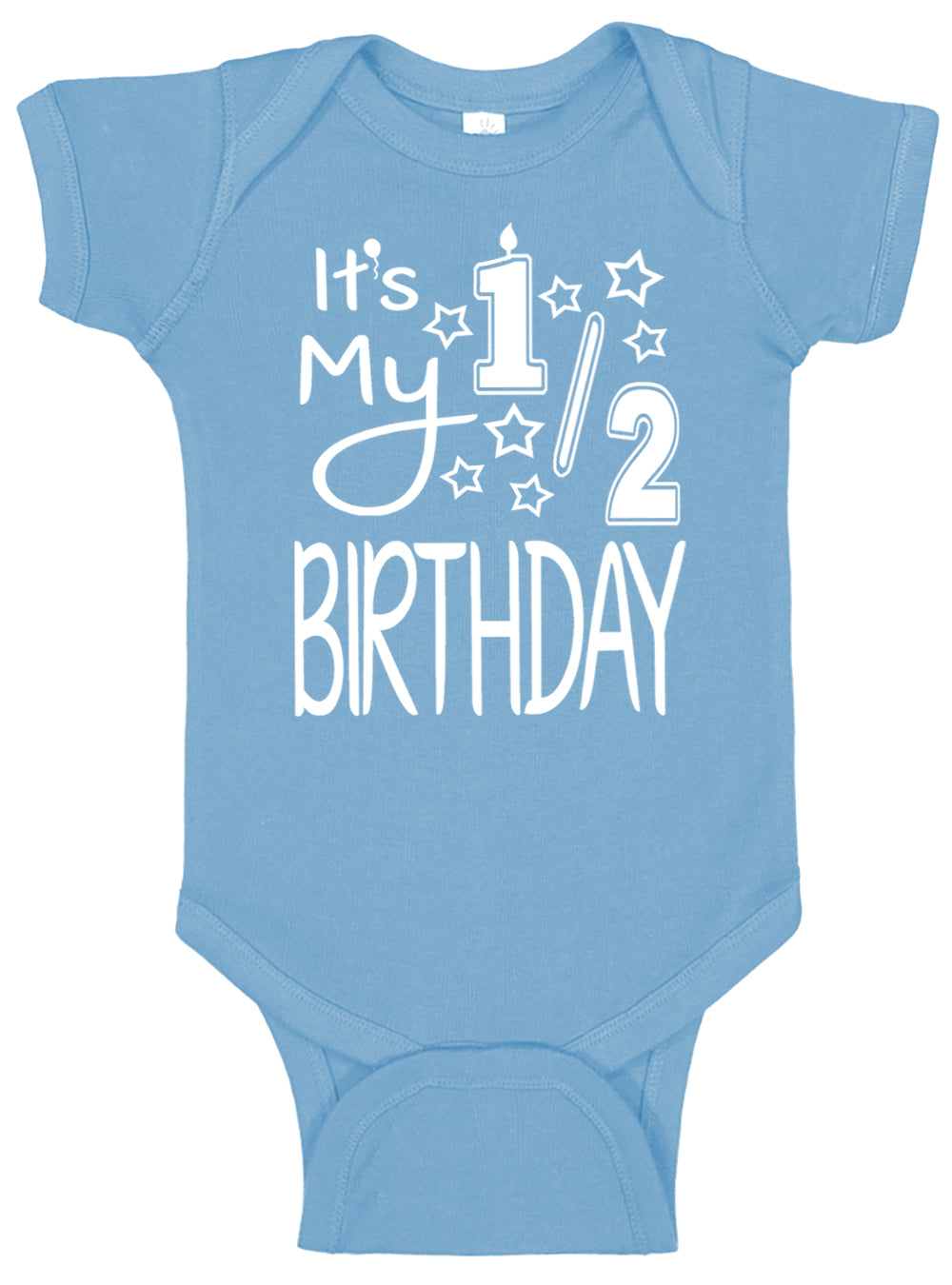 It's My Half Birthday Onesies & Bodysuits