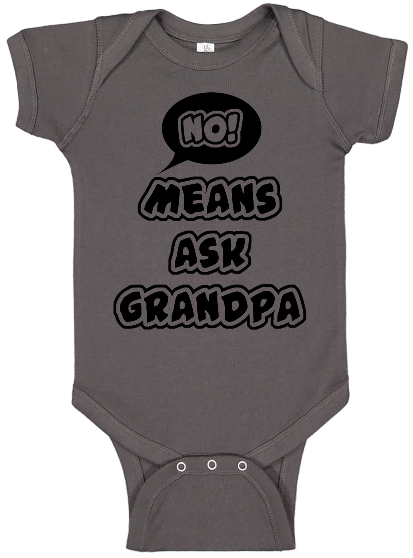 No Means Ask Grandpa Onesies & Bodysuits