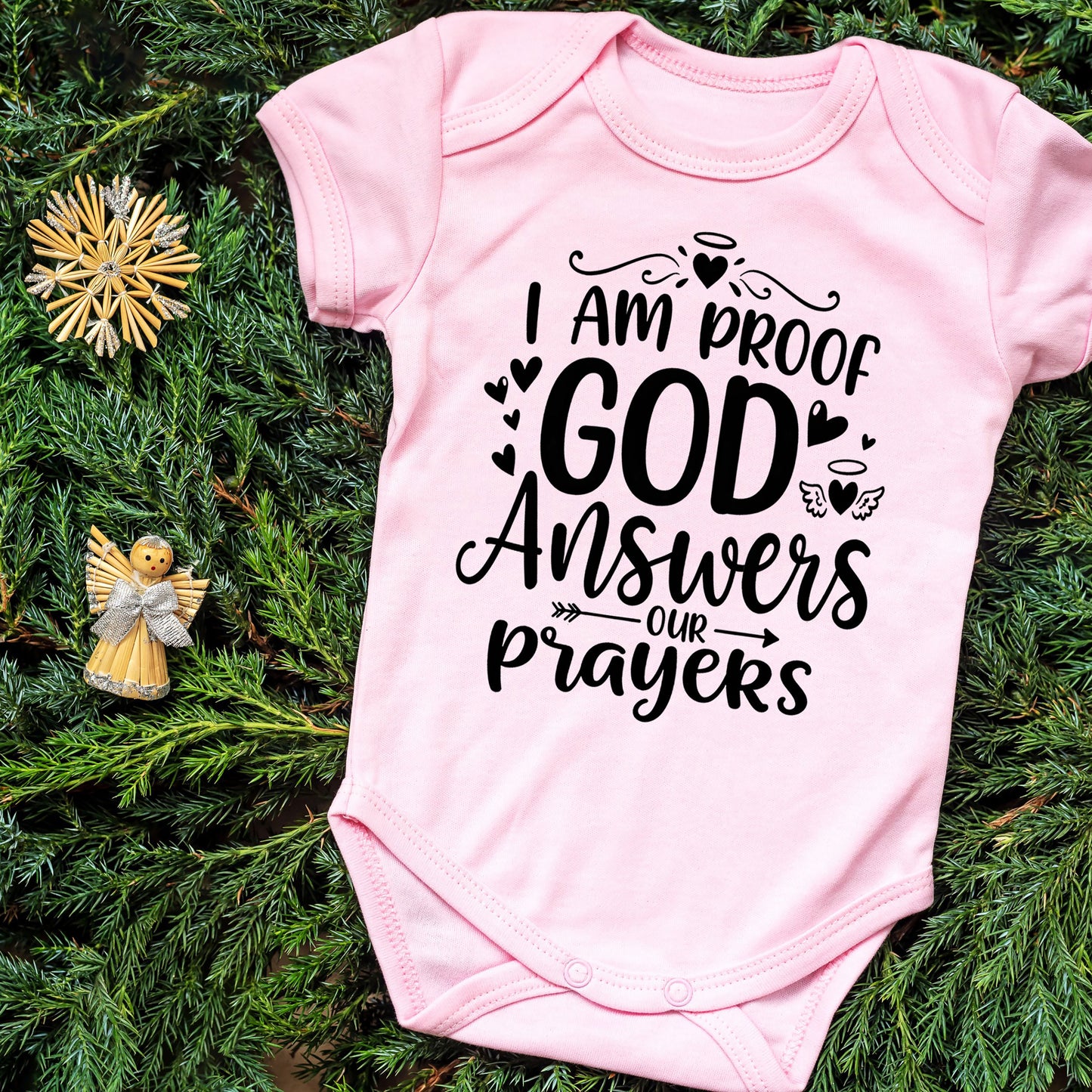 I Am Proof God Answers Our Prayers Cute Onesies & Bodysuits