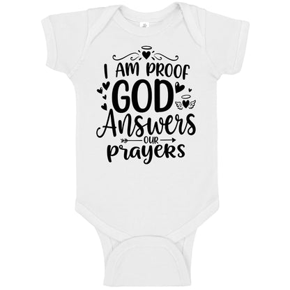 I Am Proof God Answers Our Prayers Cute Onesies & Bodysuits