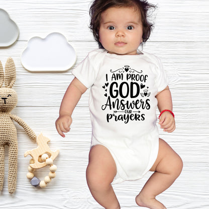 I Am Proof God Answers Our Prayers Cute Onesies & Bodysuits
