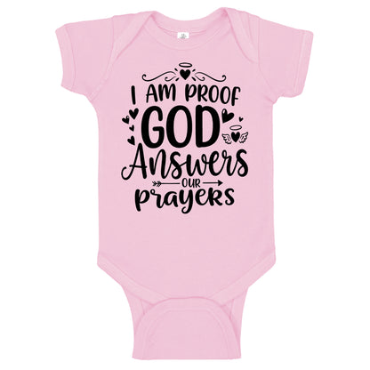 I Am Proof God Answers Our Prayers Cute Onesies & Bodysuits