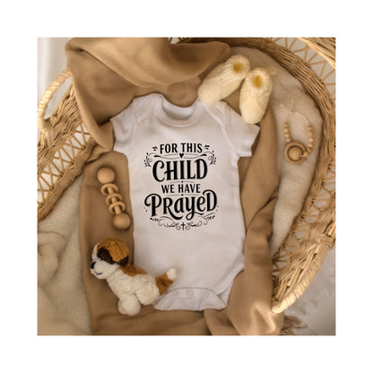 For This Child We Have Prayed Cute Onesies & Bodysuits (New)