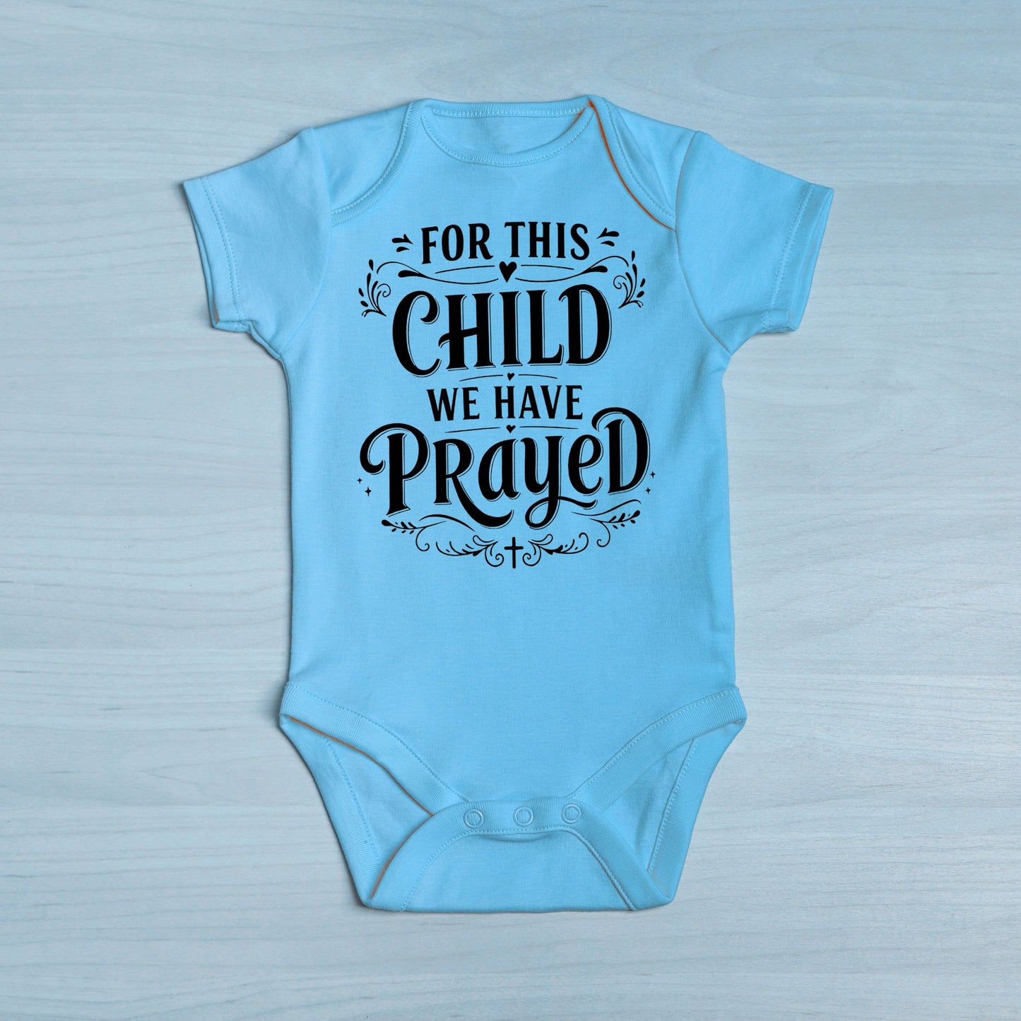 For This Child We Have Prayed Cute Onesies & Bodysuits (New)