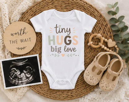 Tiny Hugs Big Love - Baby Is Here Bodysuit