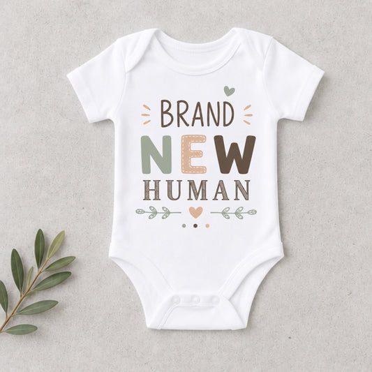 Brand New Human - Baby Is Here Bodysuit