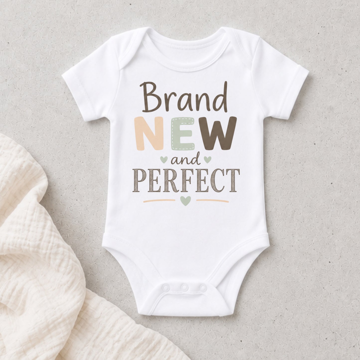 Brand New And Perfect - Baby Is Here Bodysuit