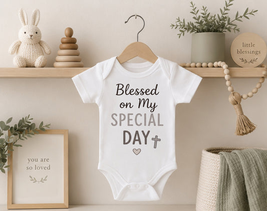 Blessed On My Special Day - Dedication Bodysuit