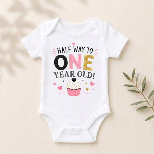 Halfway To One Year Old (Pink) - Half Birthday Bodysuit