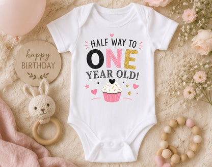 Halfway To One Year Old (Pink) - Half Birthday Bodysuit