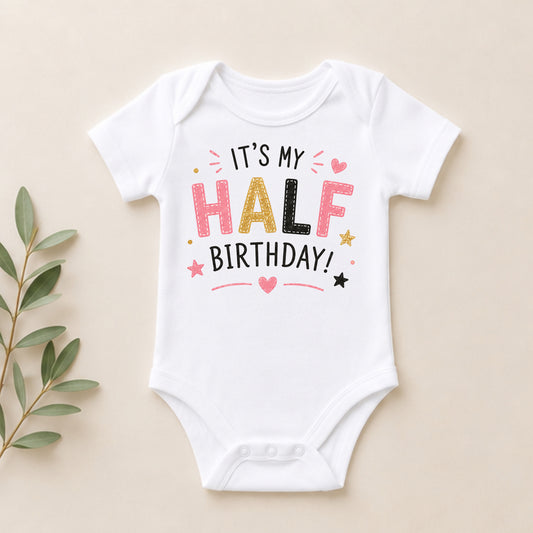 It's My Half Birthday Pink - Half Birthday Bodysuit