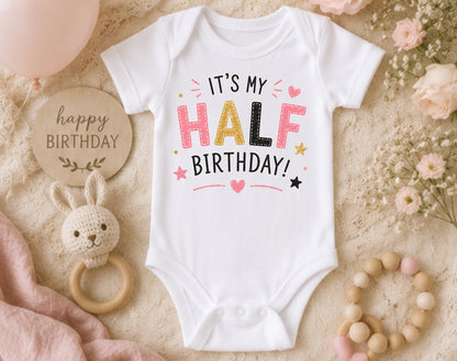 It's My Half Birthday Pink - Half Birthday Bodysuit