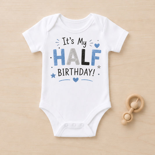It's My Half Birthday Blue - Half Birthday Bodysuit