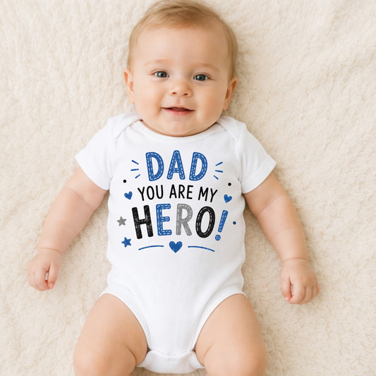 Dad You Are My Hero - Holiday Father's Day Bodysuit