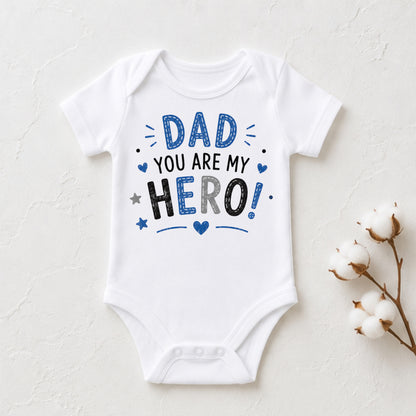 Dad You Are My Hero - Holiday Father's Day Bodysuit