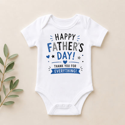 Happy Father's Day - Thank You For Everything - Holiday Father's Day Bodysuit