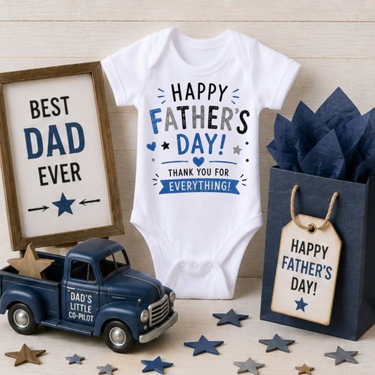 Happy Father's Day - Thank You For Everything - Holiday Father's Day Bodysuit